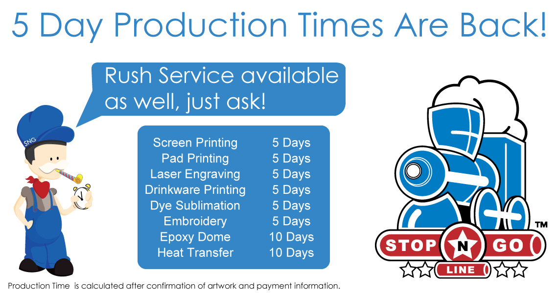 5 day production times are back. Rush service available as well, just ask!